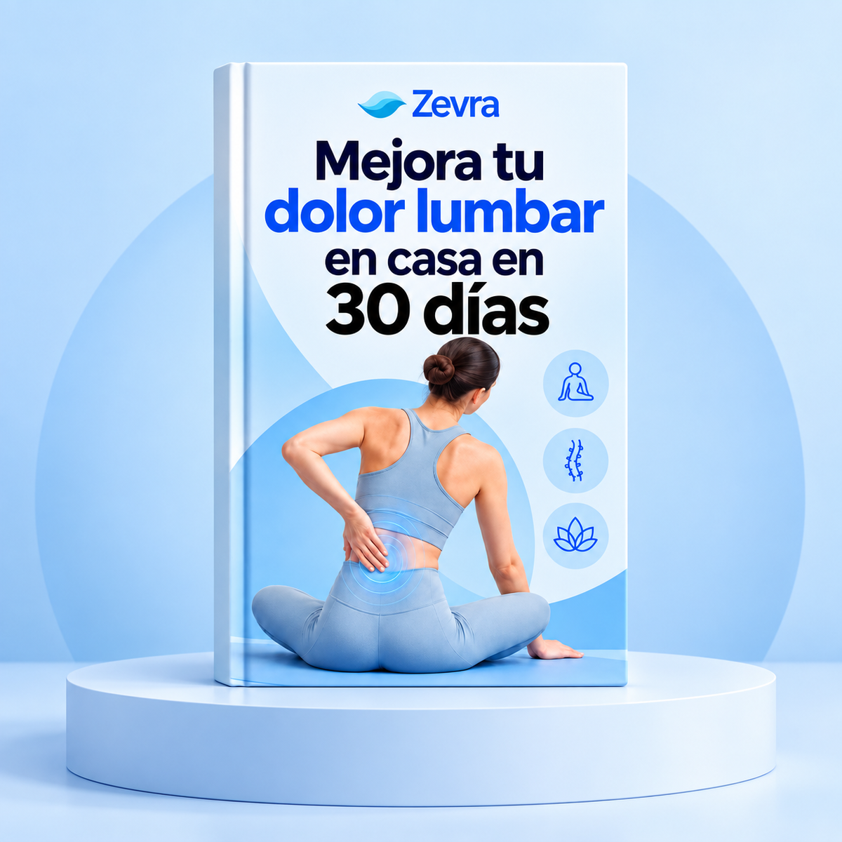 Mejora tu dolor lumbar en 30 días.